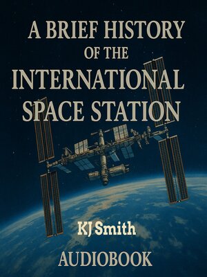 cover image of A Brief History of the International Space Station